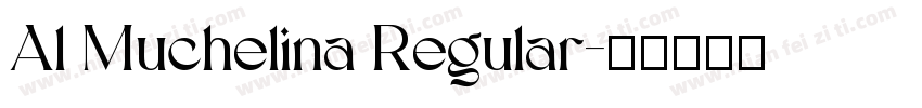 Al Muchelina Regular字体转换